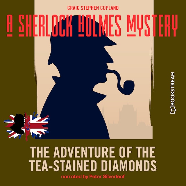 Kirjankansi teokselle The Adventure of the Tea-Stained Diamonds - A Sherlock Holmes Mystery, Episode 5 (Unabridged)