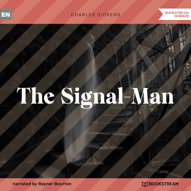 Kirjankansi teokselle The Signal-Man (Unabridged)