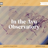 In the Avu Observatory (Unabridged)