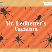 Mr. Ledbetter's Vacation (Unabridged)
