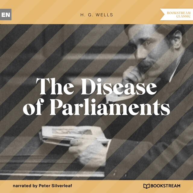Okładka książki dla The Disease of Parliaments (Unabridged)