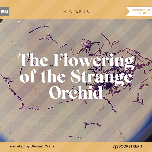 Copertina del libro per The Flowering of the Strange Orchid (Unabridged)