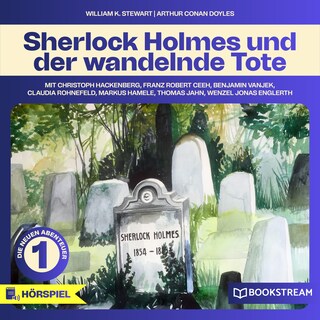 Sherlock Holmes, Die neuen Abenteuer, Folge 1: Sherlock Holmes und der wandelnde Tote bookCoverFor
