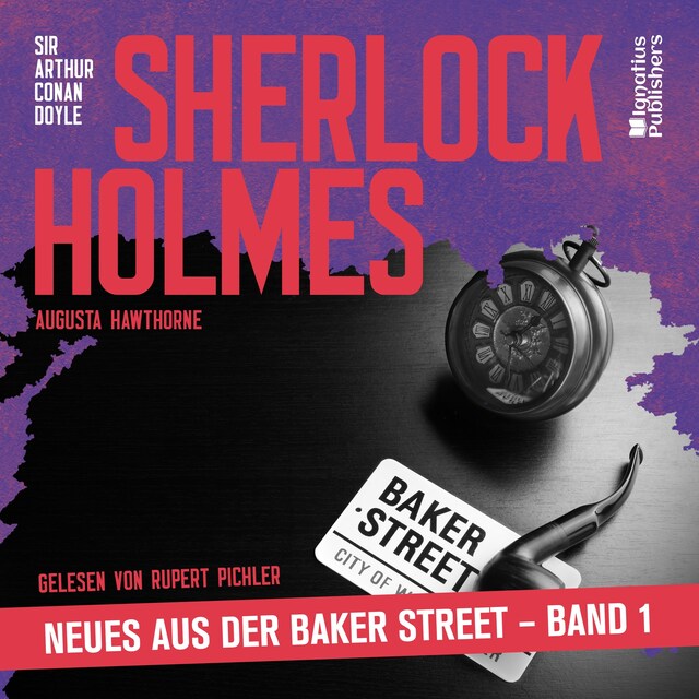 Okładka książki dla Sherlock Holmes - Neues aus der Baker Street (Band 1)