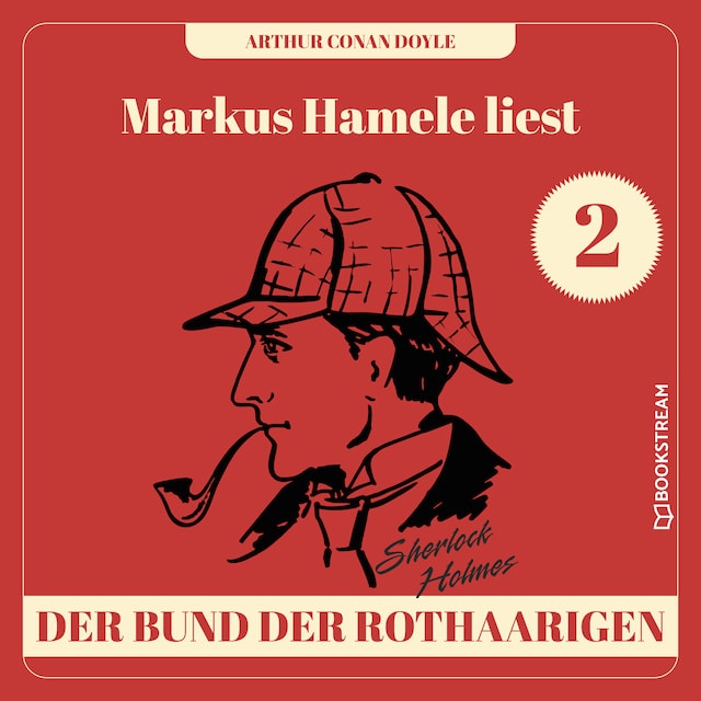 Bokomslag för Der Bund der Rothaarigen - Markus Hamele liest Sherlock Holmes, Folge 2 (Ungekürzt)