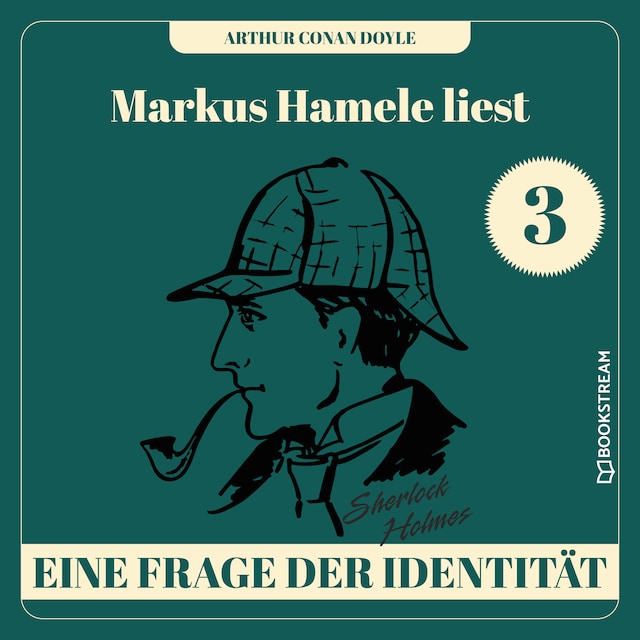 Okładka książki dla Eine Frage der Identität - Markus Hamele liest Sherlock Holmes, Folge 3 (Ungekürzt)