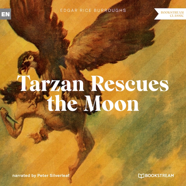 Tarzan Rescues the Moon - A Tarzan Story (Unabridged)