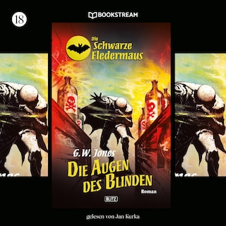 Die Schwarze Fledermaus, Folge 18: Die Augen des Blinden als Hörbuch