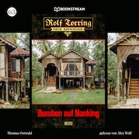 Rolf Torring - Neue Abenteuer, Folge 63: Bomben auf Nanking