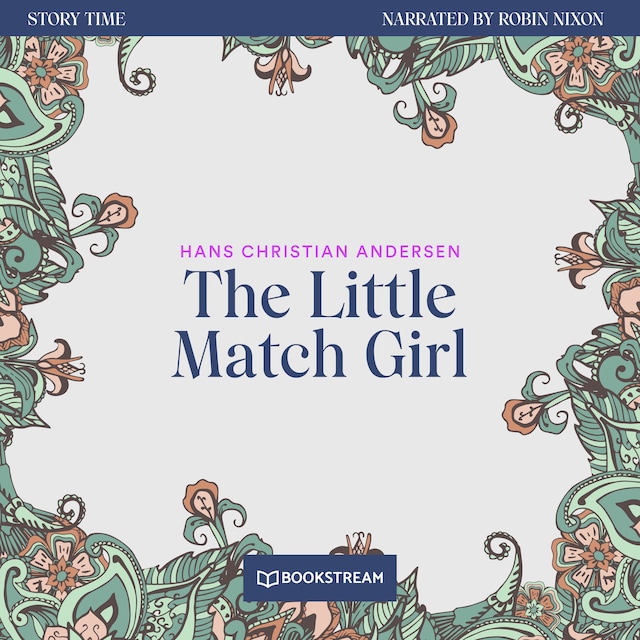 Bogomslag for The Little Match Girl - Story Time, Episode 71 (Unabridged)