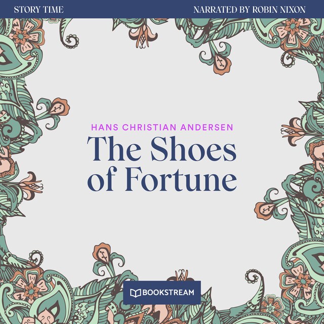 Bokomslag för The Shoes of Fortune - Story Time, Episode 77 (Unabridged)