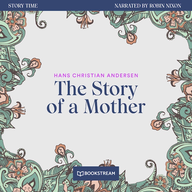 Okładka książki dla The Story of a Mother - Story Time, Episode 79 (Unabridged)