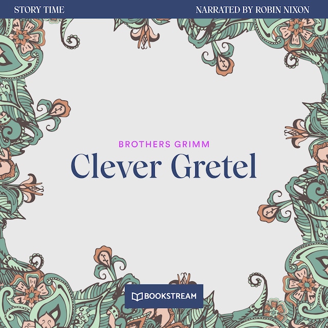 Kirjankansi teokselle Clever Gretel - Story Time, Episode 6 (Unabridged)