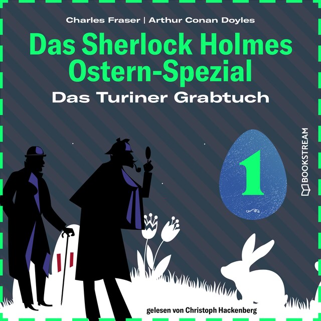 Okładka książki dla Das Turiner Grabtuch - Das Sherlock Holmes Ostern-Spezial, Tag 1 (Ungekürzt)