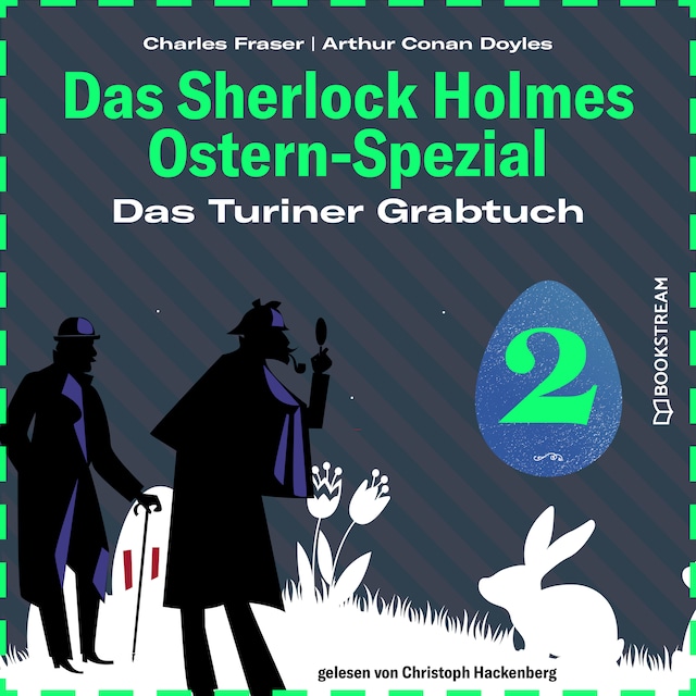 Book cover for Das Turiner Grabtuch - Das Sherlock Holmes Ostern-Spezial, Tag 2 (Ungekürzt)