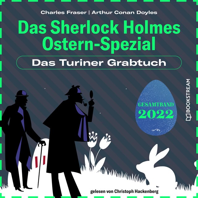 Book cover for Das Turiner Grabtuch - Das Sherlock Holmes Ostern-Spezial, Jahr 2022 (Ungekürzt)