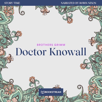 Doctor Knowall - Story Time, Episode 8