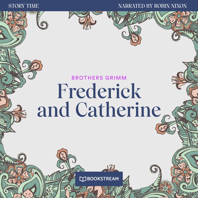 Boekomslag van Frederick and Catherine - Story Time, Episode 9 (Unabridged)