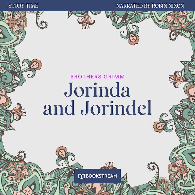 Kirjankansi teokselle Jorinda and Jorindel - Story Time, Episode 14 (Unabridged)