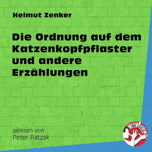 Book cover for Die Ordnung auf dem Katzenkopfpflaster und andere Erzählungen