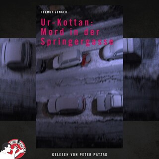 Ur-Kottan: Mord in der Springergasse als Hörbuch
