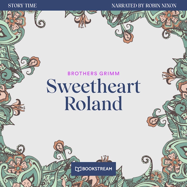 Book cover for Sweetheart Roland - Story Time, Episode 24 (Unabridged)