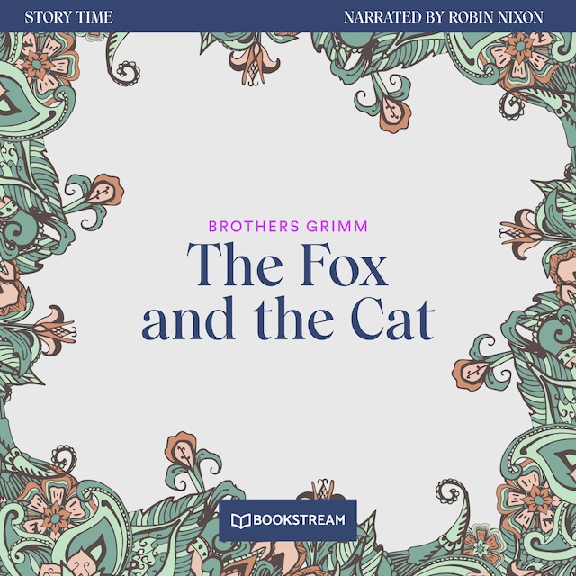Book cover for The Fox and the Cat - Story Time, Episode 31 (Unabridged)