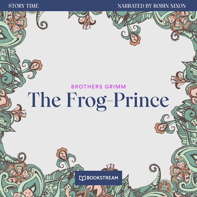 Book cover for The Frog-Prince - Story Time, Episode 33 (Unabridged)