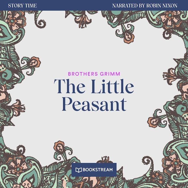 Book cover for The Little Peasant - Story Time, Episode 39 (Unabridged)