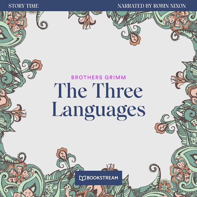 Kirjankansi teokselle The Three Languages - Story Time, Episode 51 (Unabridged)