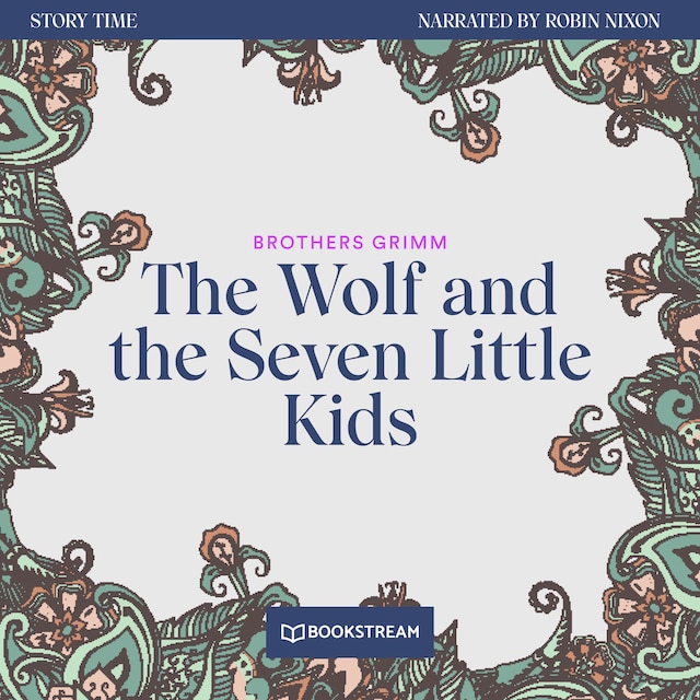 Book cover for The Wolf and the Seven Little Kids - Story Time, Episode 61 (Unabridged)