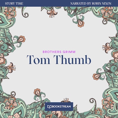 Tom Thumb - Story Time, Episode 62
