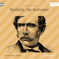 Bartleby, the Scrivener (Unabridged)
