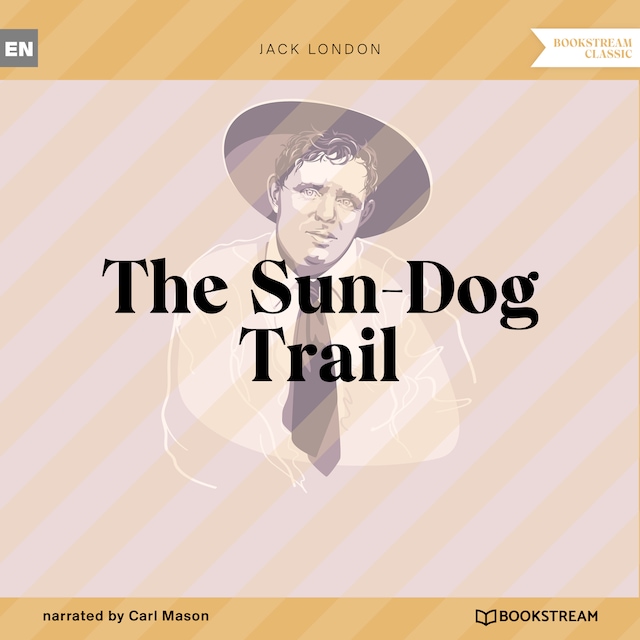 Kirjankansi teokselle The Sun-Dog Trail (Unabridged)