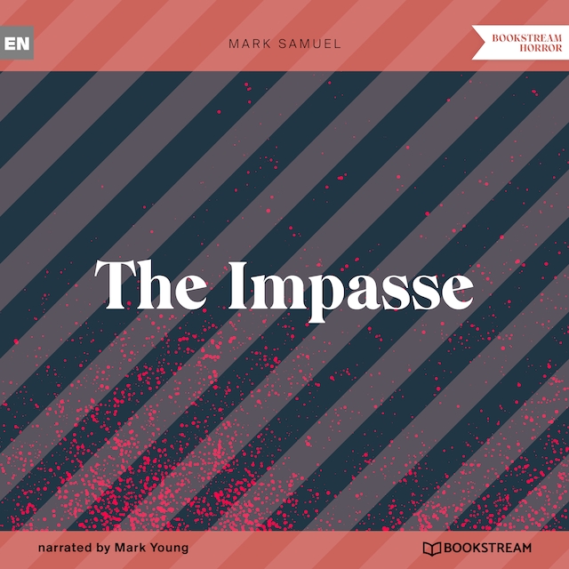 Boekomslag van The Impasse (Unabridged)