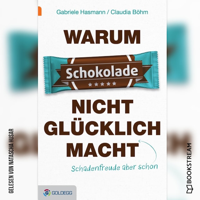 Book cover for Warum Schokolade nicht glücklich macht - ...Schadenfreude aber schon (Ungekürzt)