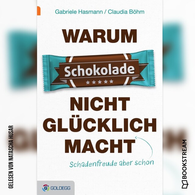 Couverture de livre pour Warum Schokolade nicht glücklich macht - ...Schadenfreude aber schon (Ungekürzt)