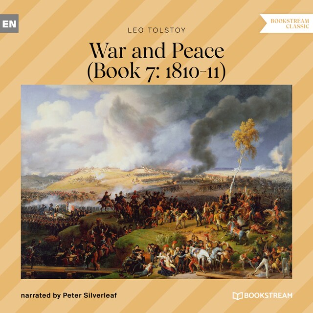 War and Peace - Book 7: 1810-11 (Unabridged)