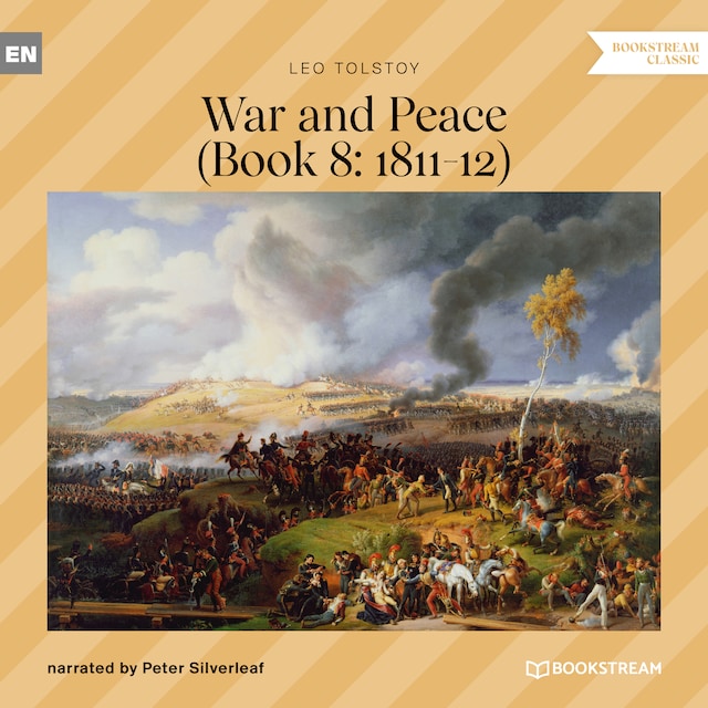 War and Peace - Book 8: 1811-12 (Unabridged)