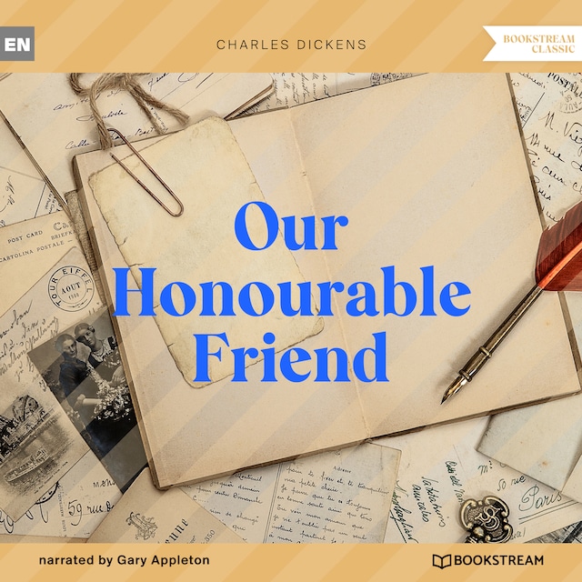 Book cover for Our Honourable Friend (Unabridged)