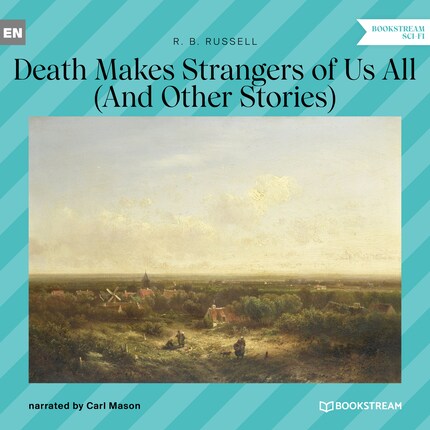 Death Makes Strangers of Us All - And Other Stories (Unabridged) bookCoverFor