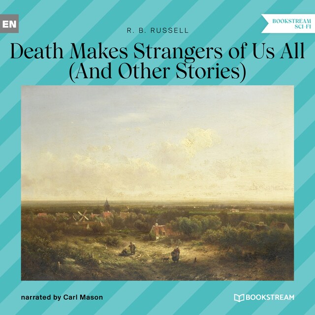 Portada de libro para Death Makes Strangers of Us All - And Other Stories (Unabridged)
