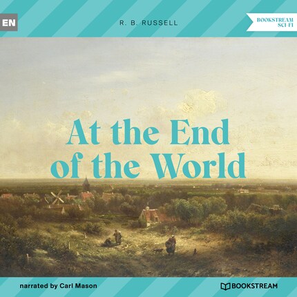 At the End of the World (Unabridged) bookCoverFor