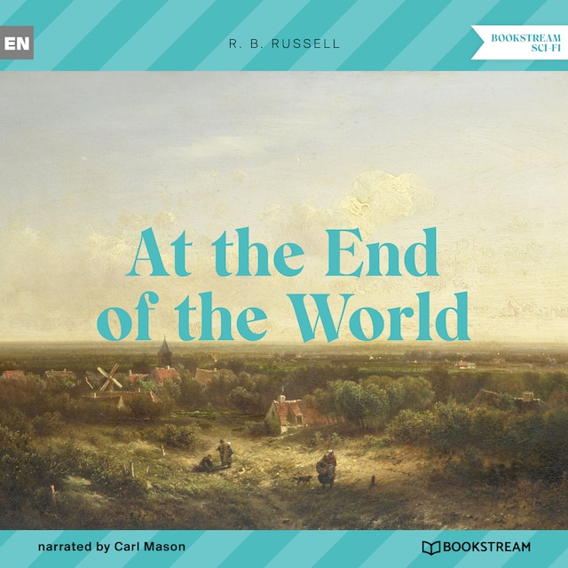 Copertina del libro per At the End of the World (Unabridged)