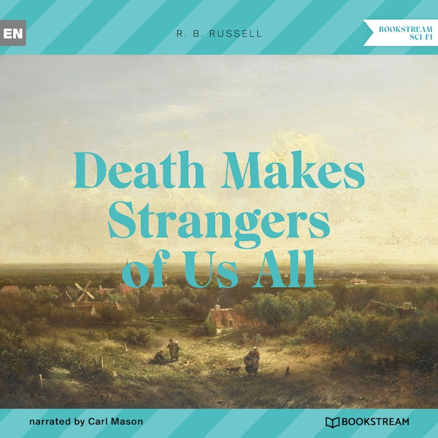 Portada de libro para Death Makes Strangers of Us All (Unabridged)
