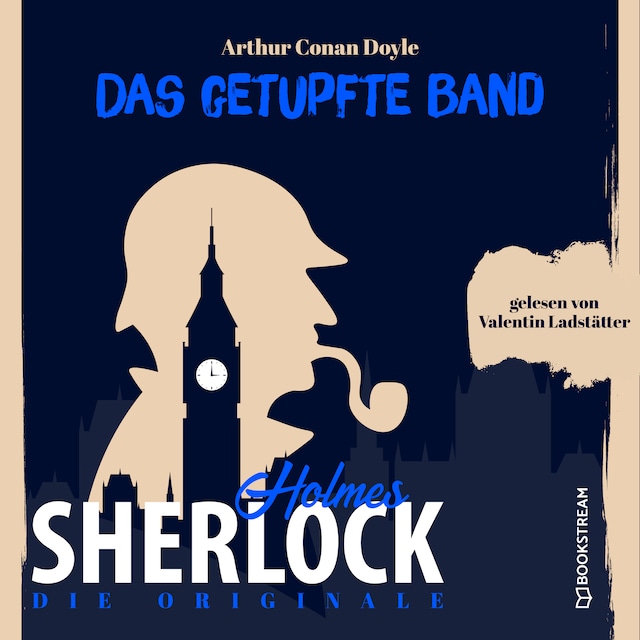 Book cover for Die Originale: Das getupfte Band (Ungekürzt)