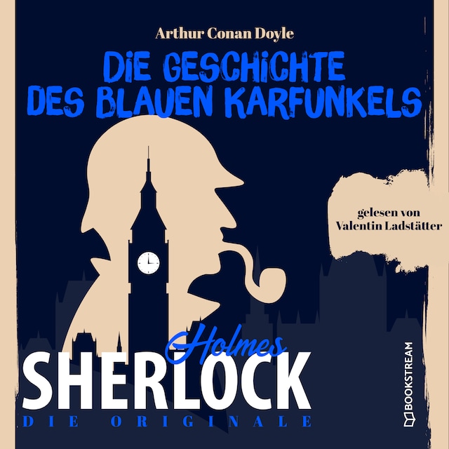 Book cover for Die Originale: Die Geschichte des blauen Karfunkels (Ungekürzt)