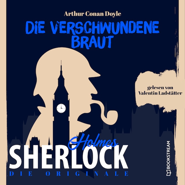 Book cover for Die Originale: Die verschwundene Braut (Ungekürzt)