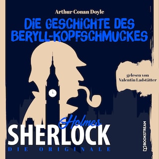 Die Originale: Die Geschichte des Beryll-Kopfschmuckes als Hörbuch