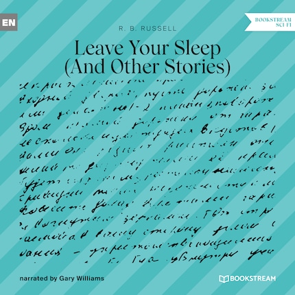 Leave Your Sleep - And Other Stories (Unabridged) bookCoverFor